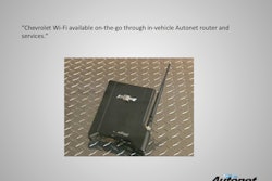 Chevrolet WiFi is available on the go through in-vehicle AutoNet router and services.