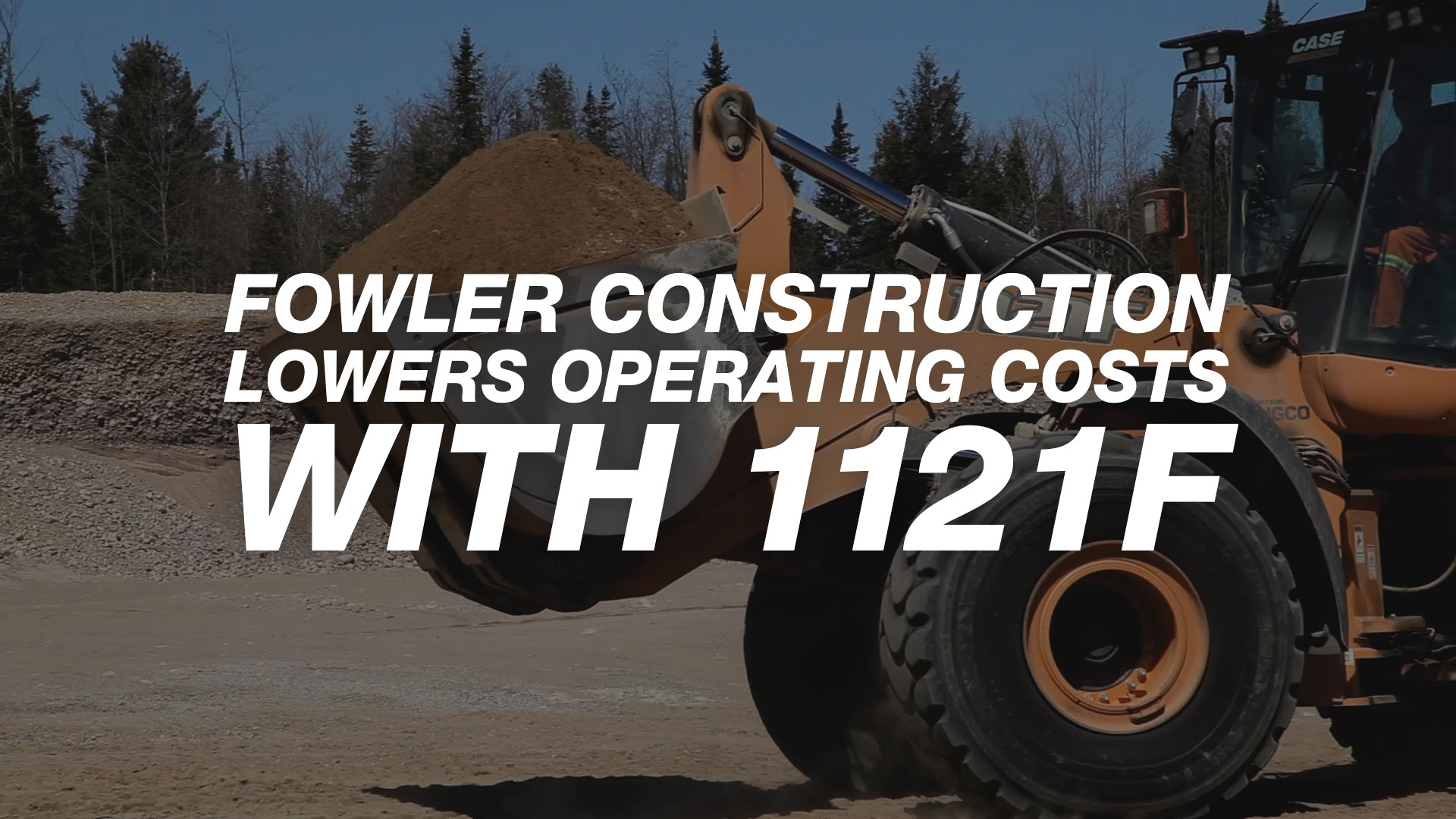 [Video] Case 1121F Cuts Fuel Use in Half for Fowler Construction