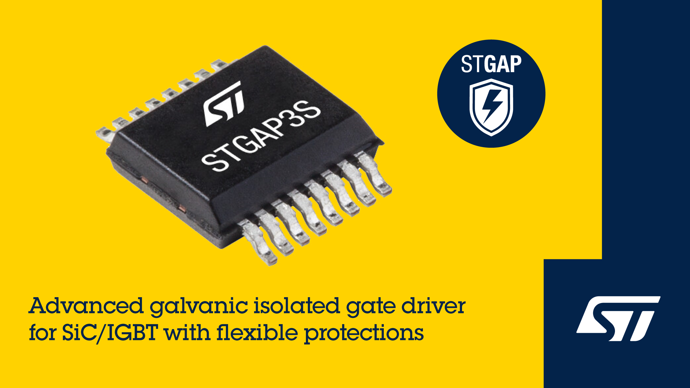 STMicroelectronics&rsquo; STGAP3S advanced galvanically isolated gate drivers.