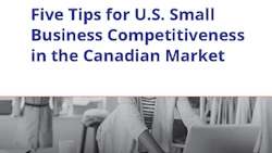 Five Tips for U.S. Small Business Competitiveness in the Canadian Market