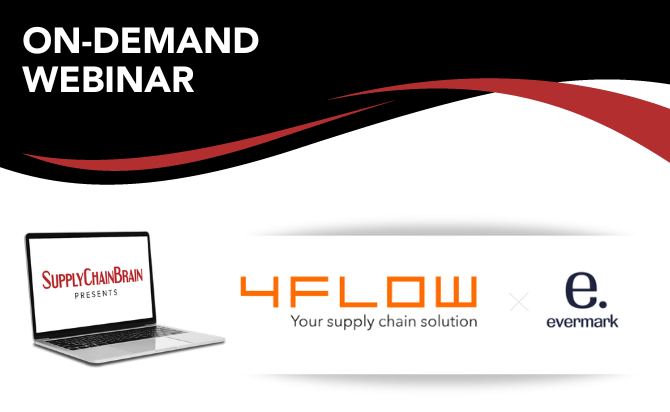 On Demand Webinar 4flow And Evermark Supply Chain Brain Webinar Thu Sep 17 2026 11a Et