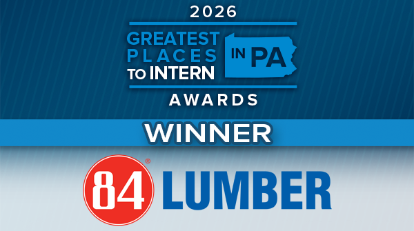 84 Lumber Named One of Greatest Places to Intern in PA